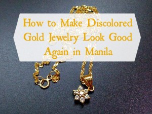 How to Make Gold Jewelry Look Like New in Manila - Karen MNL