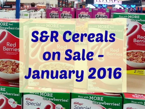 Cereals on Sale at S&R this January 2016!